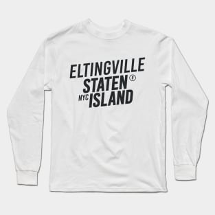 Eltingville, Staten Island - Modern Cursive Minimal Design - New York Long Sleeve T-Shirt